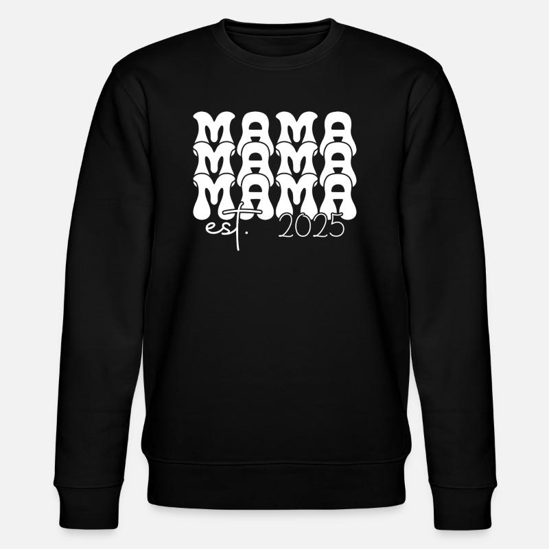 Mama Est 2025 - Sweat bio CHANGER Stanley/Stella Unisexe - noir