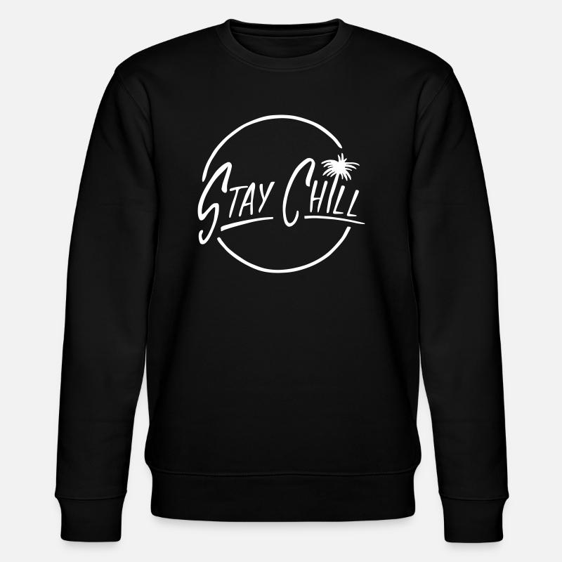 Stay Chill design - Sweat bio CHANGER Stanley/Stella Unisexe - noir