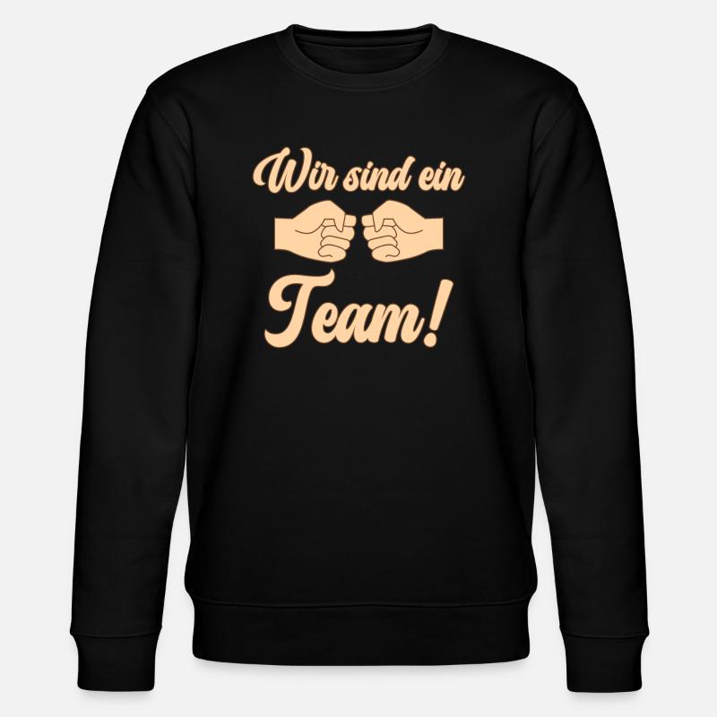 Wir sind ein Team - Stanley/Stella Unisex Bio-Sweatshirt CHANGER  - Schwarz