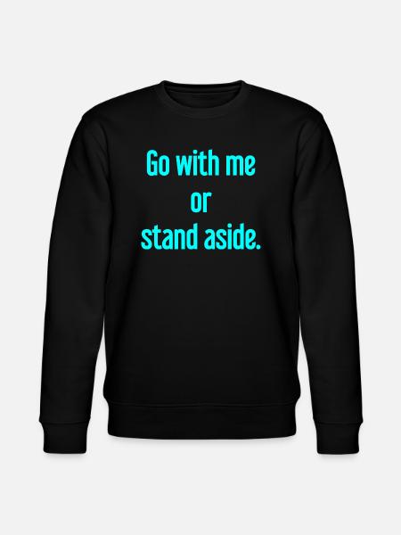 Geh mit oder beiseite - Stanley/Stella Unisex Bio-Sweatshirt CHANGER - Schwarz