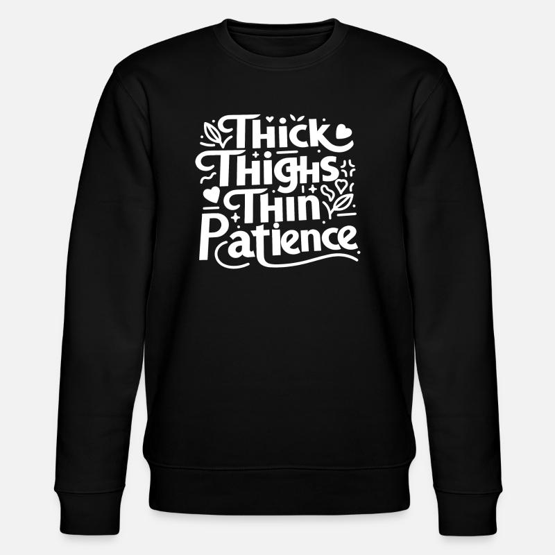 Cuisses épaisses Patience mince - Sweat bio CHANGER Stanley/Stella Unisexe - noir