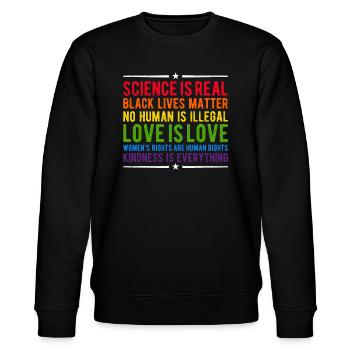 Science Is Real LGBT Rainbow Black Lives Matter - Stanley/Stella CHANGER Unisex Organic Sweatshirt - black - Front - Nik (191cm) & Marisol (170cm)