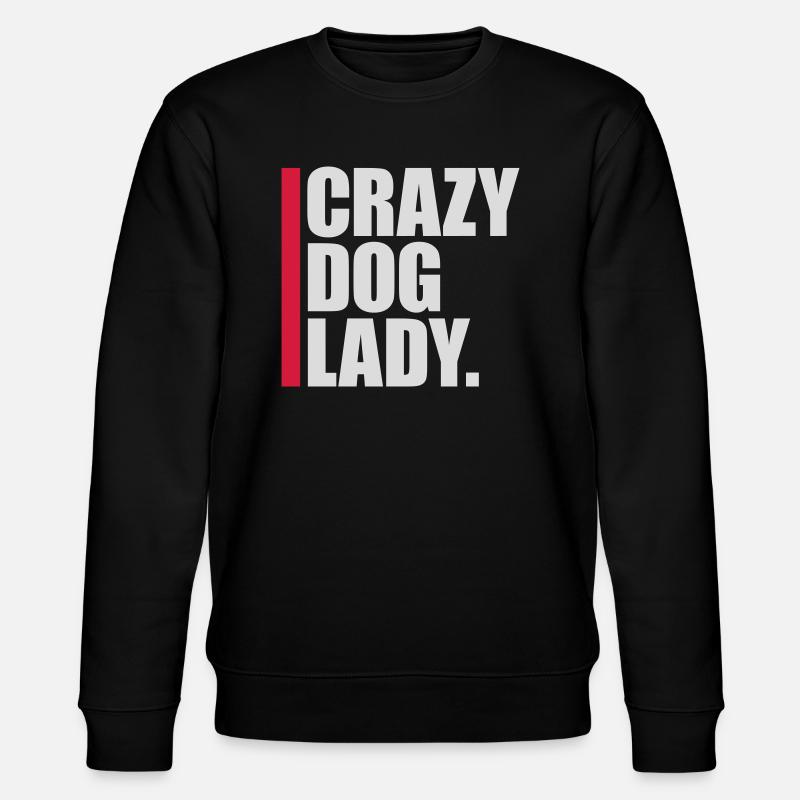 Crazy Dog Lady citat - Stanley/Stella økologisk unisex-sweatshirt CHANGER  - sort