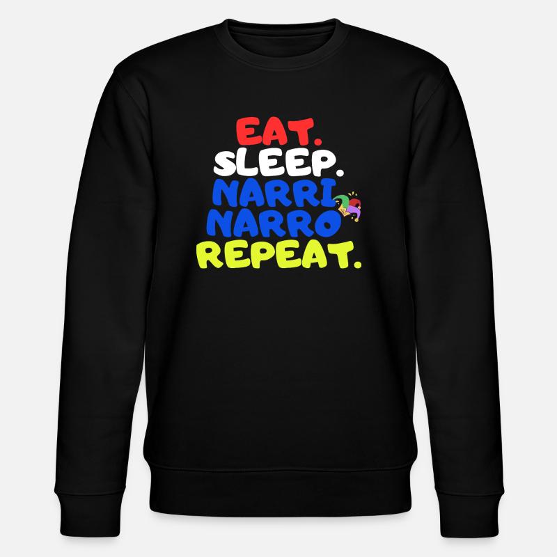 Eat Sleep Narri Narro Repeat - Stanley/Stella Unisex Bio-Sweatshirt CHANGER  - Schwarz
