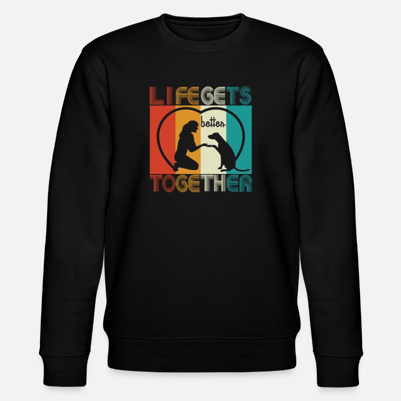 Hund - Life gets better together - Stanley/Stella Unisex Bio-Sweatshirt CHANGER - Schwarz