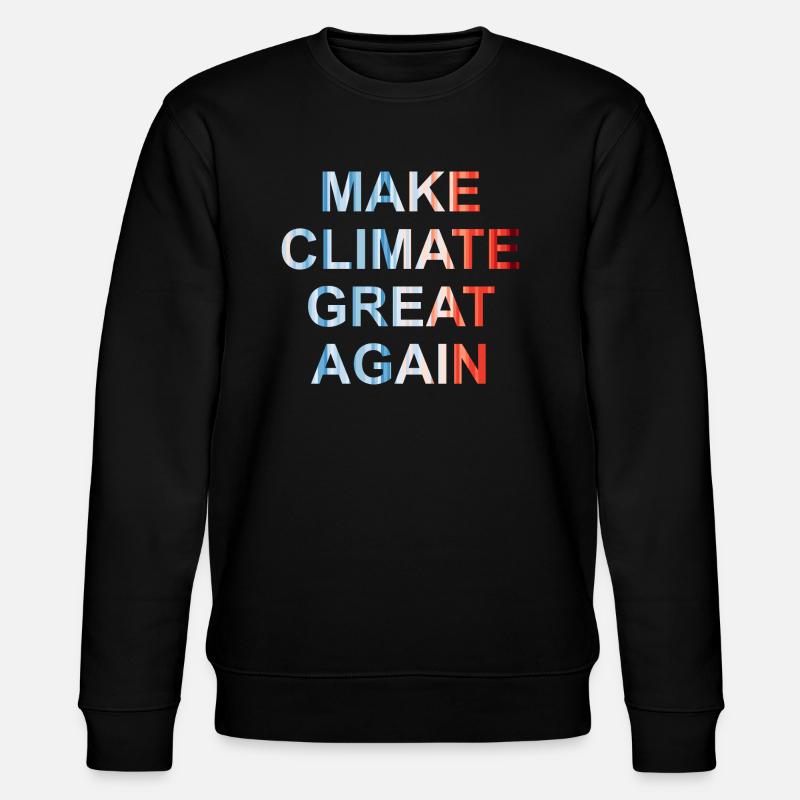 Make climate great again - Stanley/Stella CHANGER Unisex Organic Sweatshirt - black