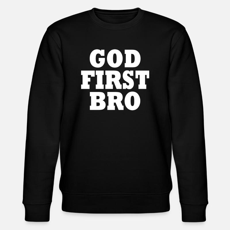 God first bro - Sweat bio CHANGER Stanley/Stella Unisexe - noir
