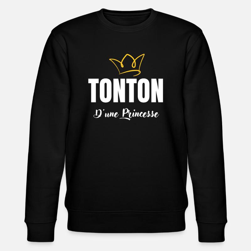 tonton d'une princesse - Sweat bio CHANGER Stanley/Stella Unisexe - noir
