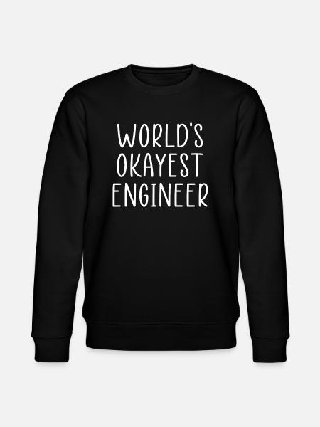 engineer quote - Stanley/Stella CHANGER Unisex Organic Sweatshirt - black