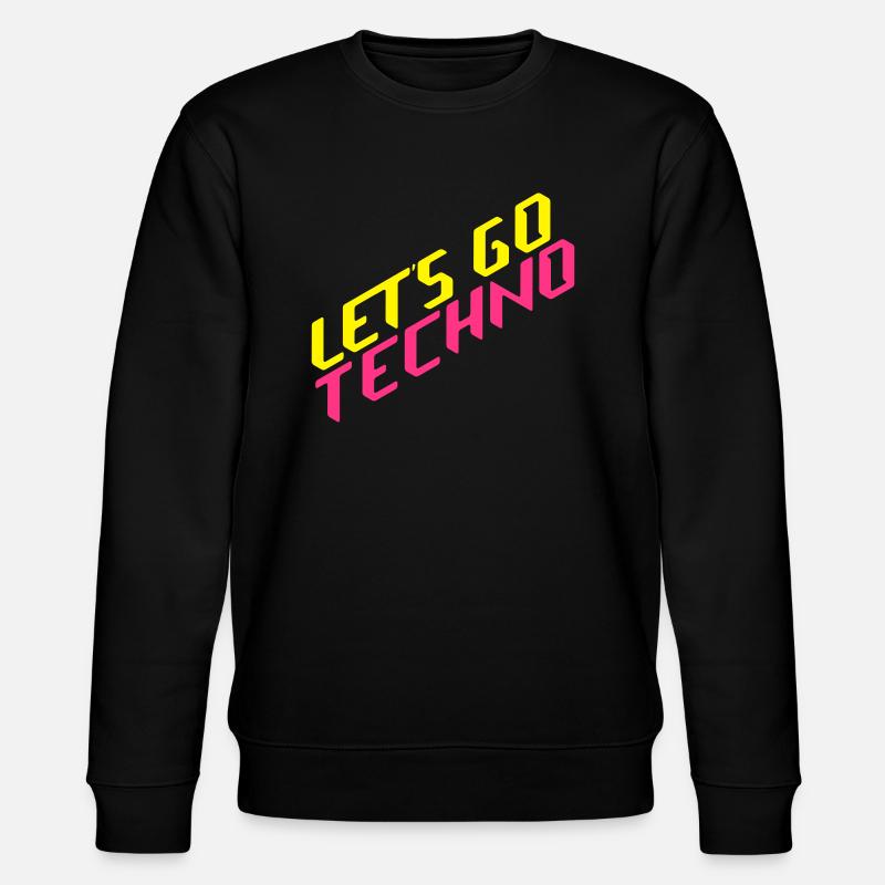 let's go techno - Sweat bio CHANGER Stanley/Stella Unisexe - noir