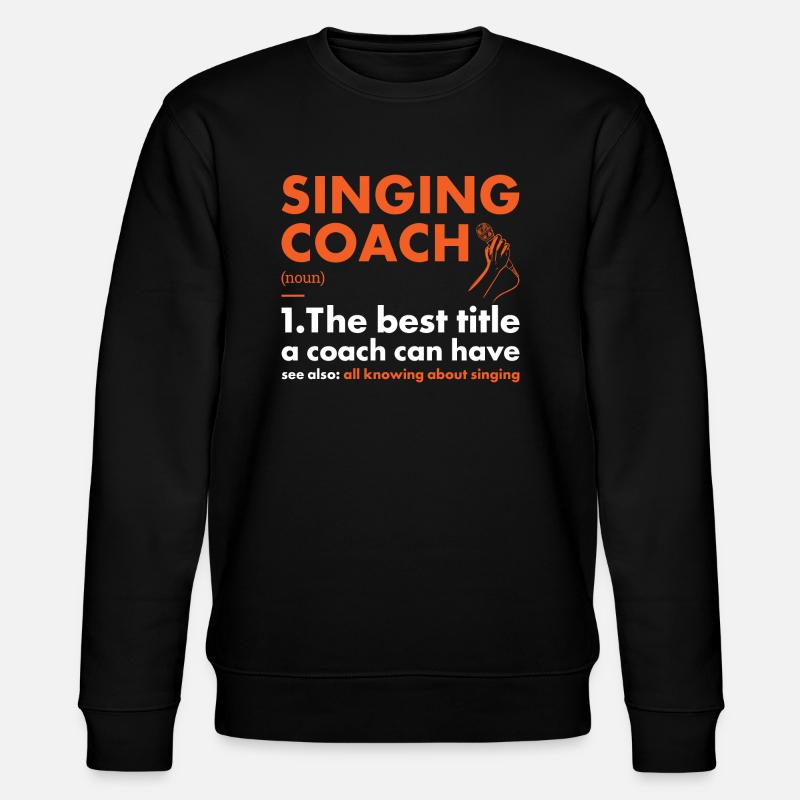 Chanteur Coach Définition Chant - Sweat bio CHANGER Stanley/Stella Unisexe - noir