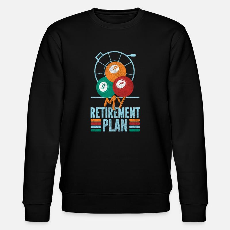 Bingo Player Retired My Retirement - Stanley/Stella Unisex Bio-Sweatshirt CHANGER - Schwarz