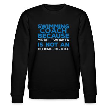 Schwimmen / Schwimmer: Swimming Coach, because - Stanley/Stella Unisex Bio-Sweatshirt CHANGER  - Schwarz - Vorne - Nik (191cm) & Marisol (170cm)