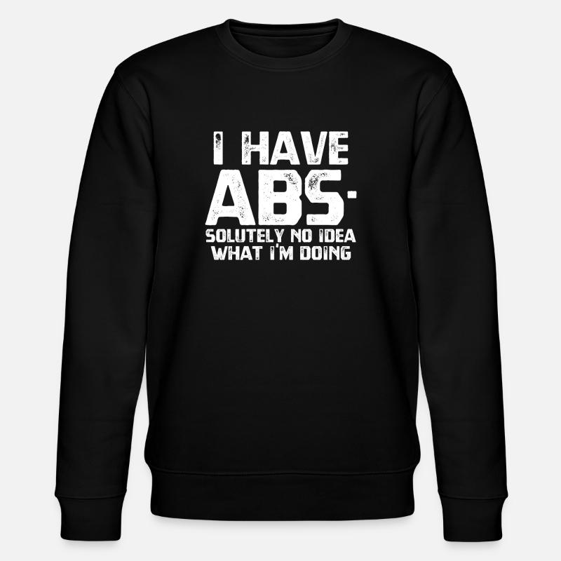 J’AI L’ABS - Sweat bio CHANGER Stanley/Stella Unisexe - noir