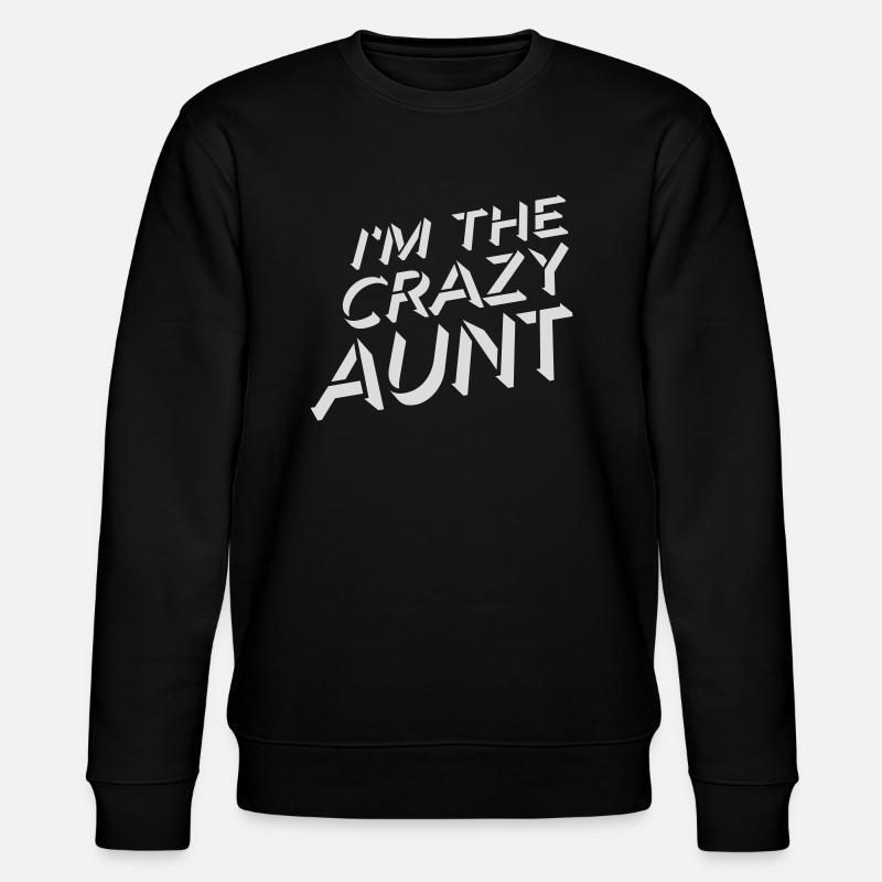 im the crazy aunt - Stanley/Stella Unisex Bio-Sweatshirt CHANGER  - Schwarz