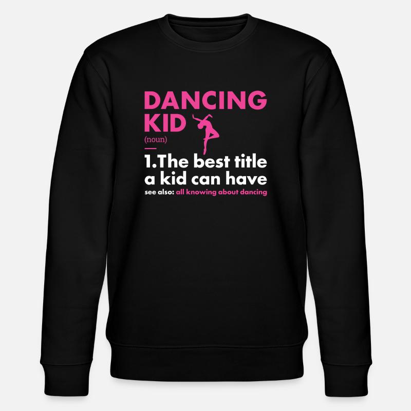 Dancer Kid Definition Dancing - Stanley/Stella Unisex Bio-Sweatshirt CHANGER  - Schwarz
