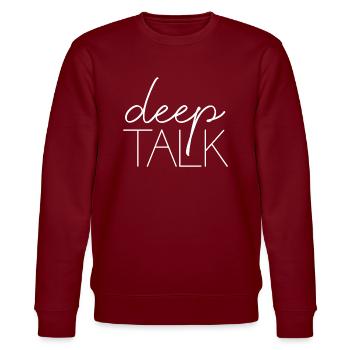 deep talk smalltalk saying font conversation - Stanley/Stella CHANGER Unisex Organic Sweatshirt - burgundy - Front - Nik (191cm) & Marisol (170cm)
