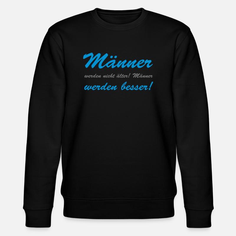 Männer werden ... besser - Stanley/Stella Unisex Bio-Sweatshirt CHANGER  - Schwarz
