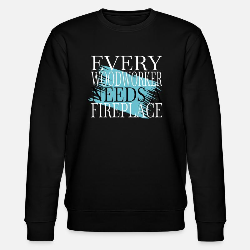 Wood Carpenter Plumber Cabinetmaker - Stanley/Stella CHANGER Unisex Organic Sweatshirt - black