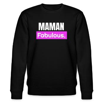Maman fabulous. Maman fabuleuse. Fête des mères - Sweat bio CHANGER Stanley/Stella Unisexe - noir - Devant - Nik (191cm) & Marisol (170cm)