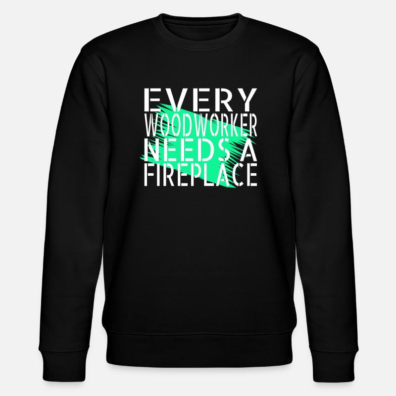 carpenter jokes tshirts present idea - Stanley/Stella Unisex Bio-Sweatshirt CHANGER  - Schwarz
