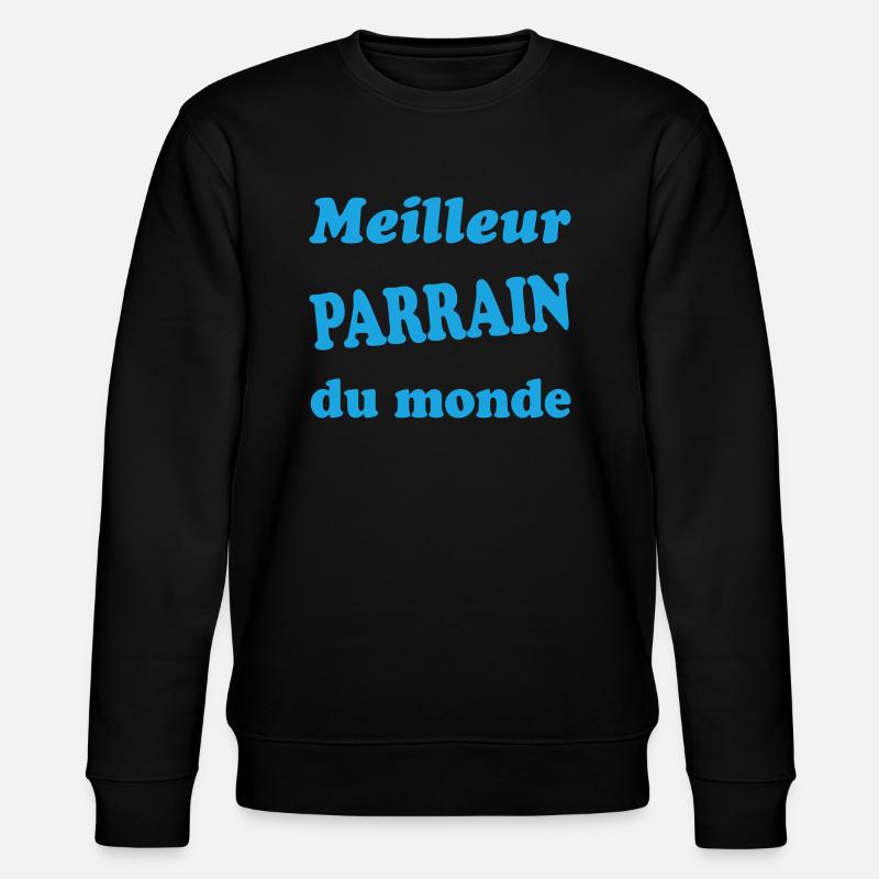 Meilleur PARRAIN - Sweat bio CHANGER Stanley/Stella Unisexe - noir