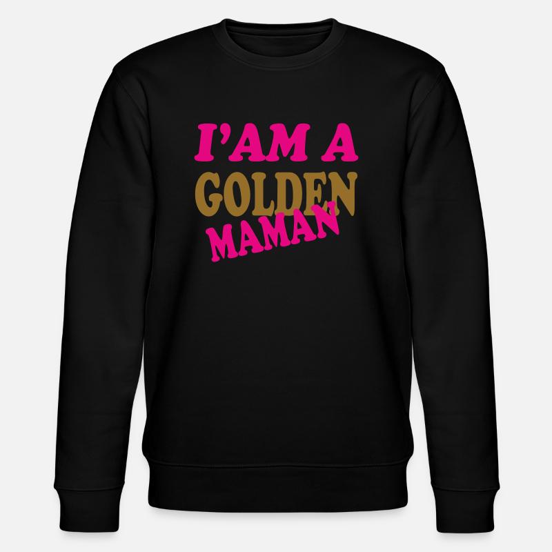 GOLDEN MAMAN - Sweat bio CHANGER Stanley/Stella Unisexe - noir