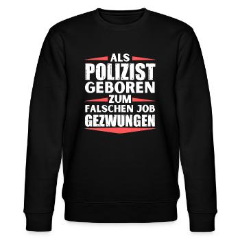 Polizist im falschen Job gelandet - Stanley/Stella Unisex Bio-Sweatshirt CHANGER  - Schwarz - Vorne - Nik (191cm) & Marisol (170cm)