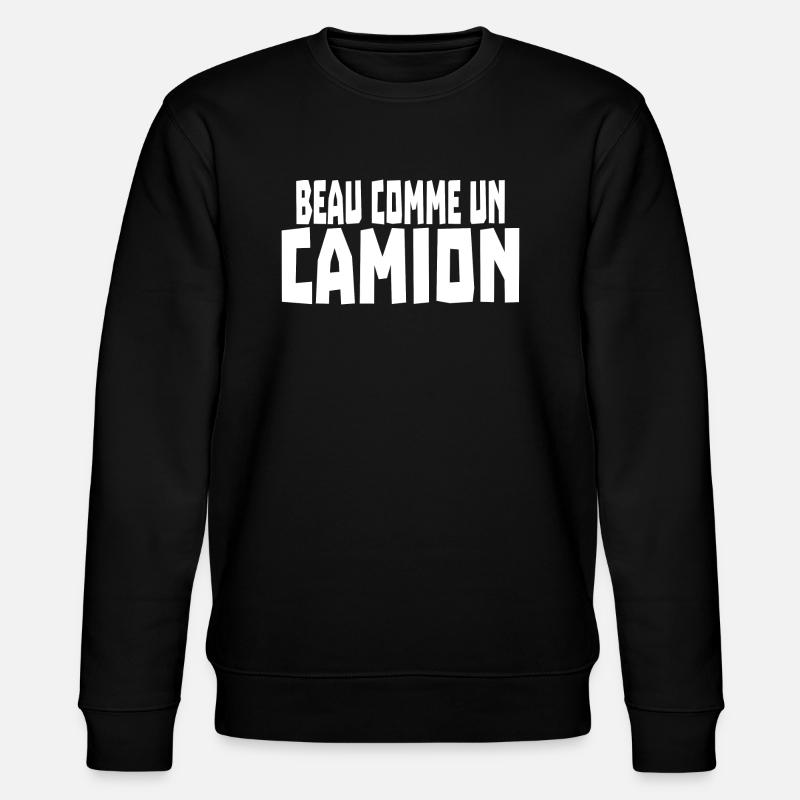 beau comme un camion - Sweat bio CHANGER Stanley/Stella Unisexe - noir