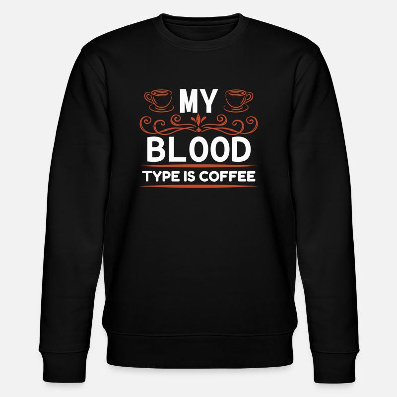 Mon groupe sanguin est café - Sweat bio CHANGER Stanley/Stella Unisexe - noir