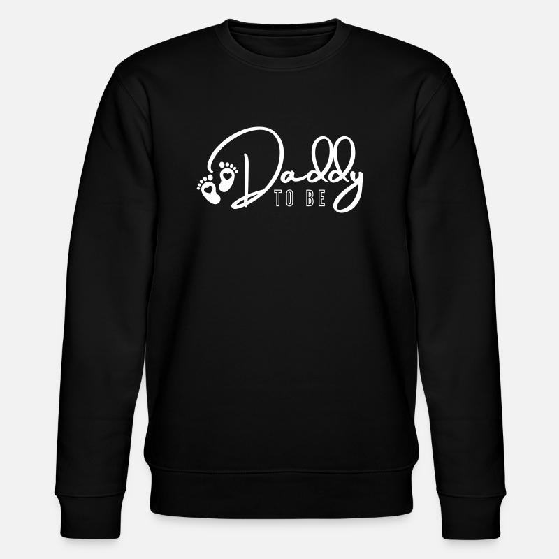 Daddy to be - Stanley/Stella CHANGER Unisex Organic Sweatshirt - black