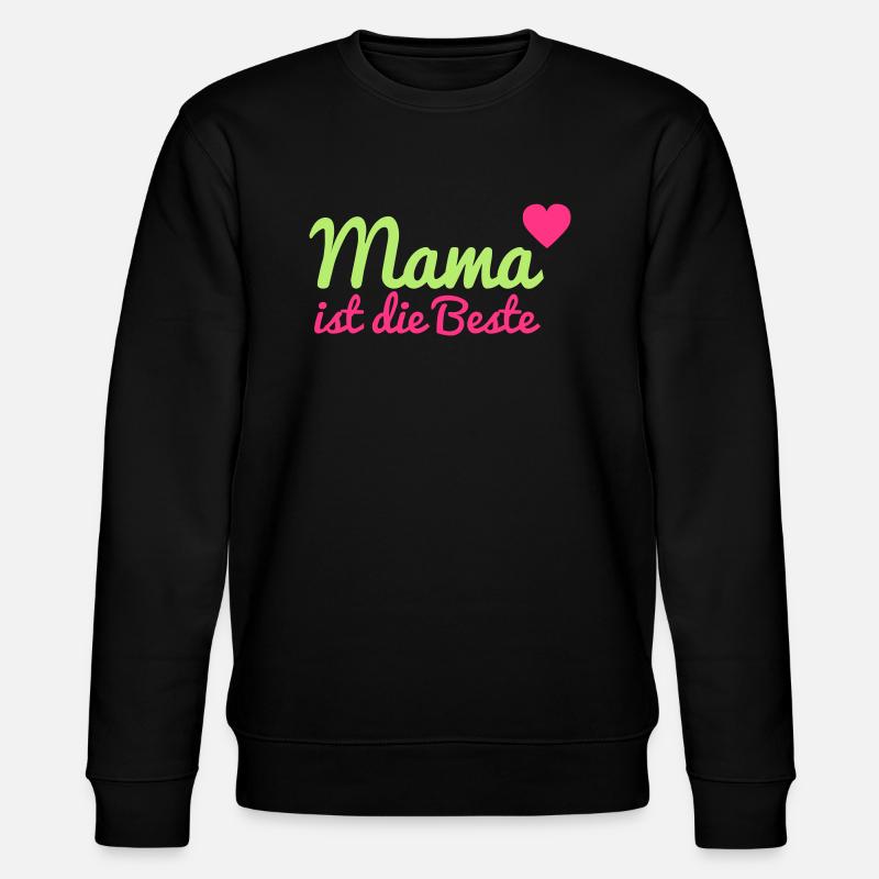 Mama ist die Beste - Stanley/Stella Unisex Bio-Sweatshirt CHANGER  - Schwarz