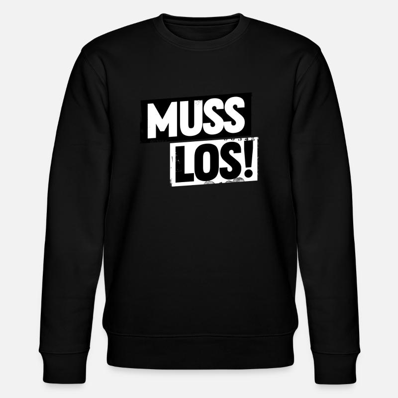 Muss los! - Stanley/Stella Unisex Bio-Sweatshirt CHANGER  - Schwarz