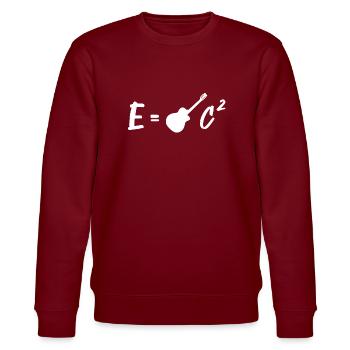 guitar funny funny e = mc - Stanley/Stella CHANGER Unisex Organic Sweatshirt - burgundy - Front - Nik (191cm) & Marisol (170cm)