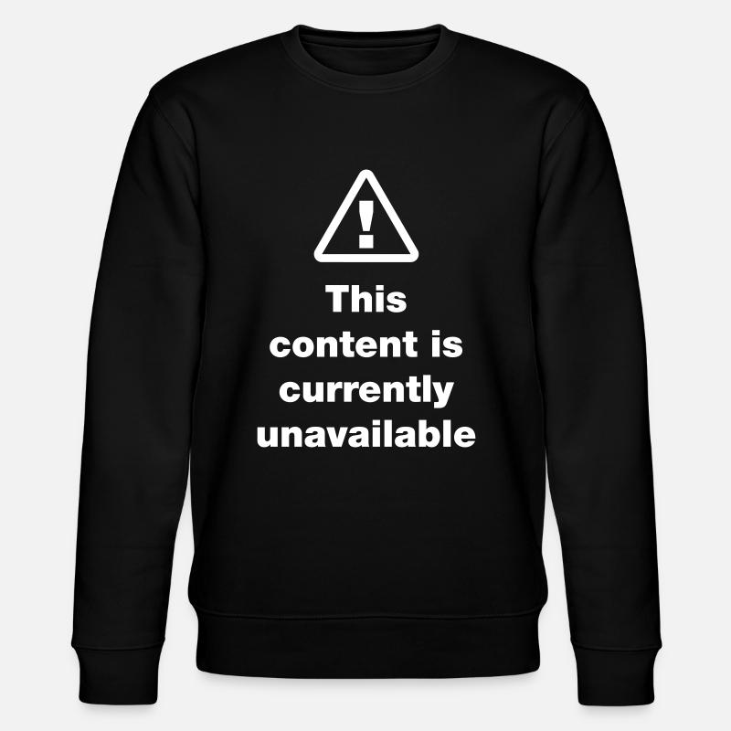 ⚠ This Content Is Currently Unavailable - Stanley/Stella CHANGER Unisex Organic Sweatshirt - black
