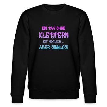 klettern Spruch Geschenk bouldern climbing - Stanley/Stella Unisex Bio-Sweatshirt CHANGER  - Schwarz - Vorne - Nik (191cm) & Marisol (170cm)