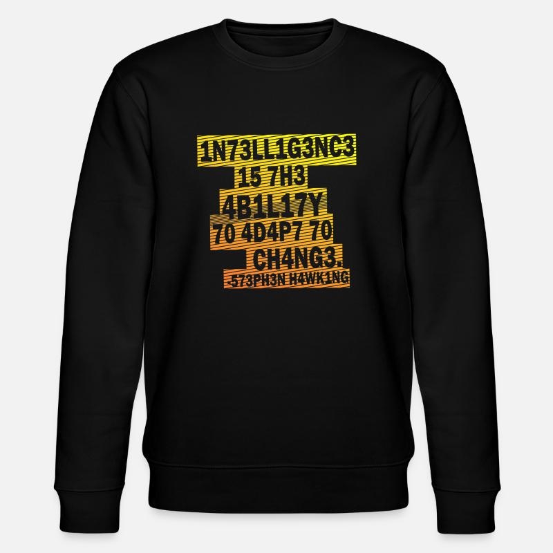 Stephen Hawking - Intelligence - Stanley/Stella CHANGER Unisex Organic Sweatshirt - black