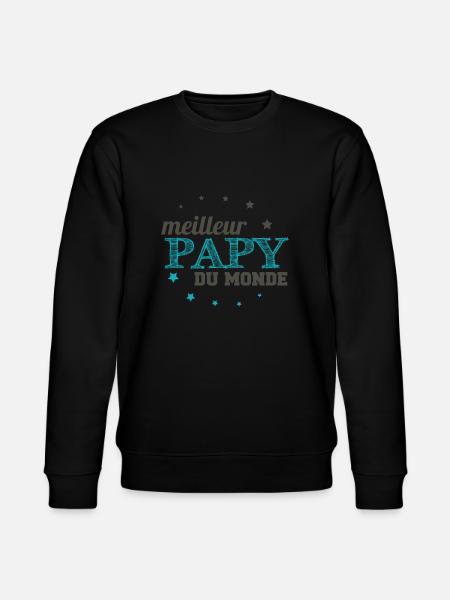 meilleur papy du monde - Sweat bio CHANGER Stanley/Stella Unisexe - noir