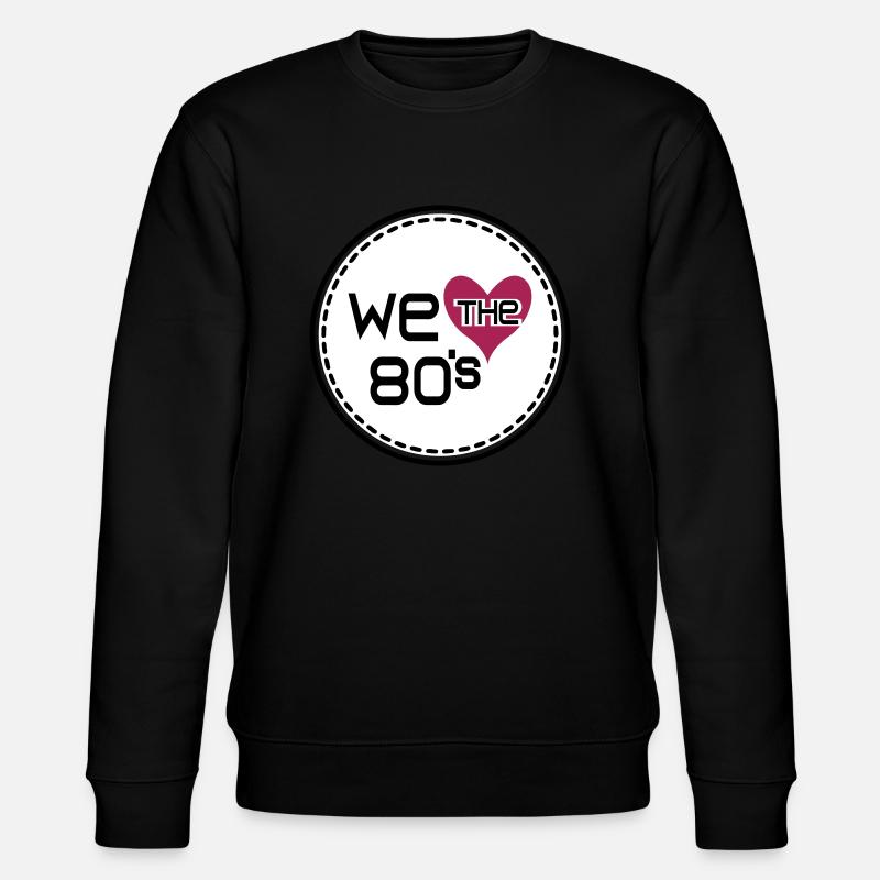 Nous aimons les années 80 - Sweat bio CHANGER Stanley/Stella Unisexe - noir