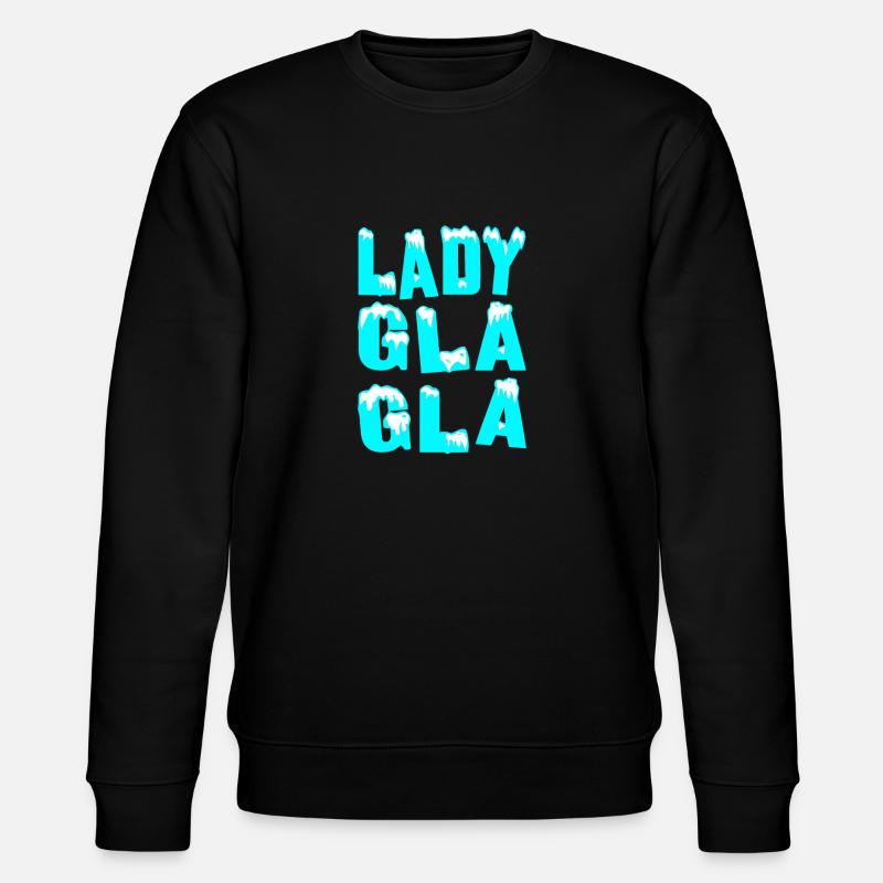 LADY GLA GLA! - Stanley/Stella Unisex Bio-Sweatshirt CHANGER  - Schwarz