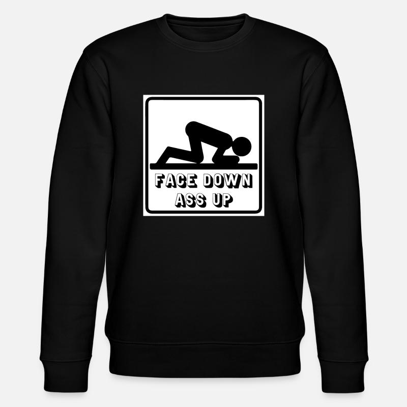 Face Down Ass Up - Sweat bio CHANGER Stanley/Stella Unisexe - noir