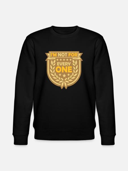 Im not for everyone - Stanley/Stella CHANGER Unisex Organic Sweatshirt - black
