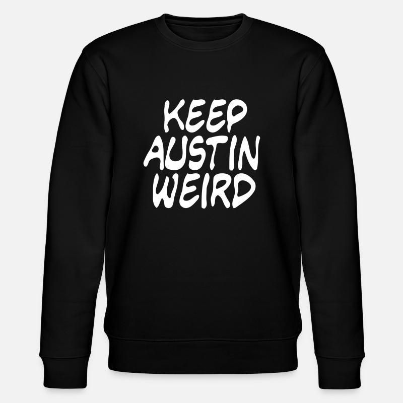 Keep Austin Weird - Stanley/Stella Unisex Bio-Sweatshirt CHANGER - Schwarz