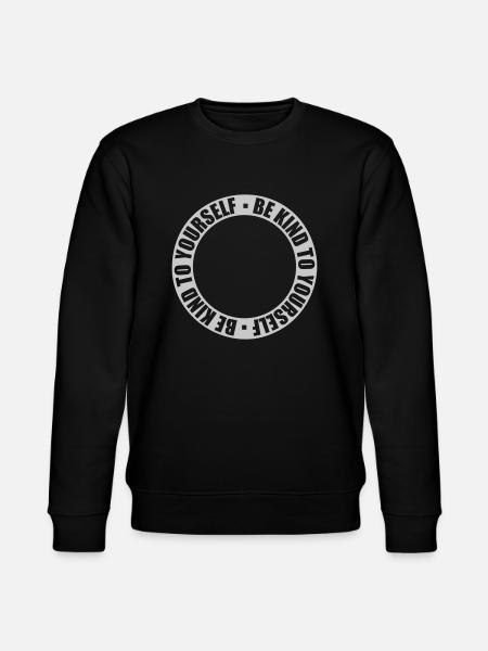 be kind to yourself - Stanley/Stella CHANGER Unisex Organic Sweatshirt - black