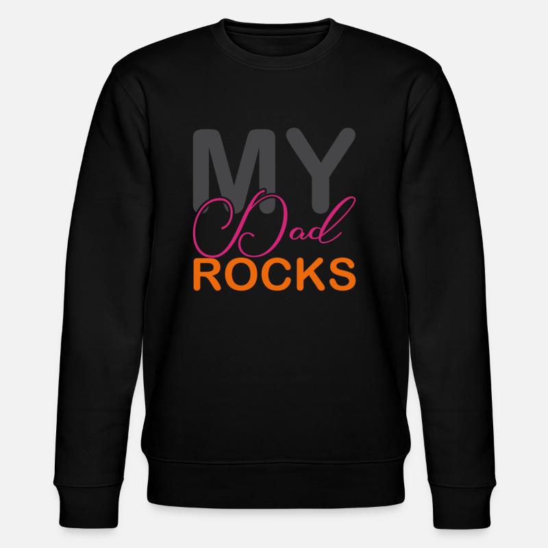 My Dad Rocks - Stanley/Stella Unisex Bio-Sweatshirt CHANGER  - Schwarz