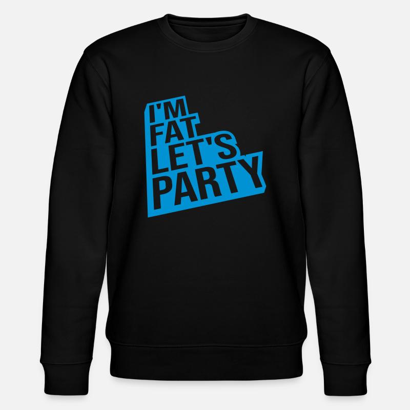 im fat lets party - Stanley/Stella Unisex Bio-Sweatshirt CHANGER  - Schwarz