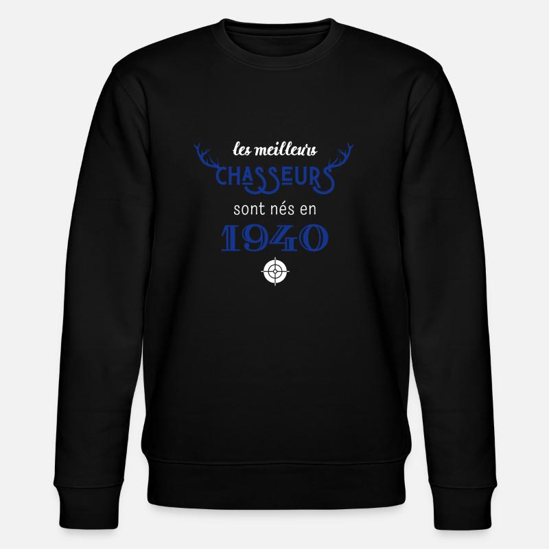 Anniversaire chasseur 1940 - Sweat bio CHANGER Stanley/Stella Unisexe - noir