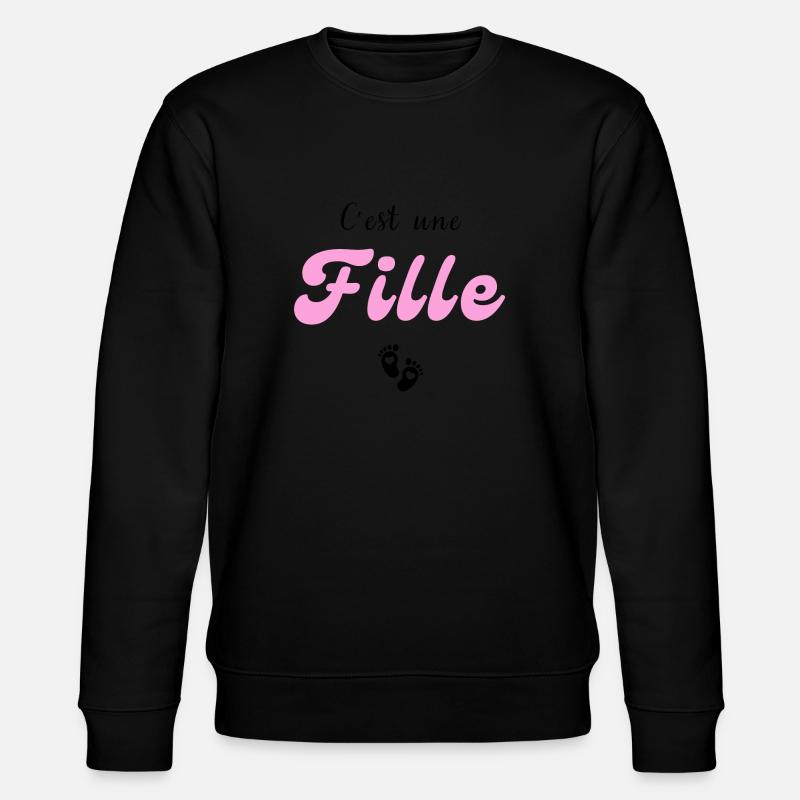 C'est une fille - annonce grossesse - Sweat bio CHANGER Stanley/Stella Unisexe - noir