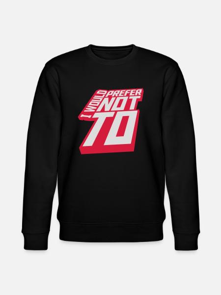I prefer not to - Stanley/Stella CHANGER Unisex Organic Sweatshirt - black