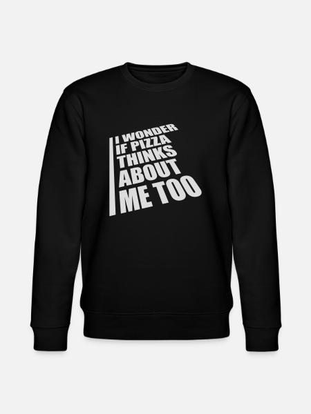 pizza thinks about me - Stanley/Stella CHANGER Unisex Organic Sweatshirt - black